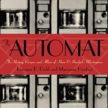 Click for Home - The Automat - Horn & Hardart's Masterpiece